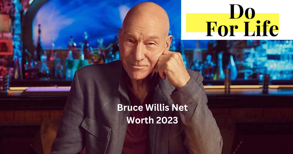 Bruce Willis Net Worth 2023