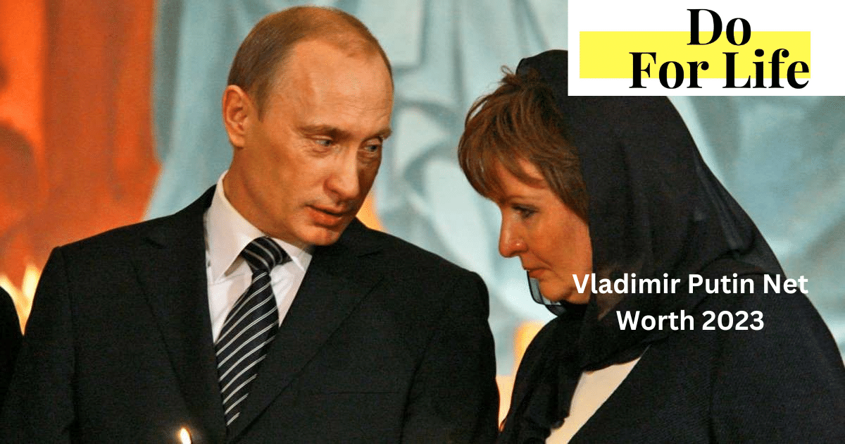 Vladimir Putin Net Worth 2023